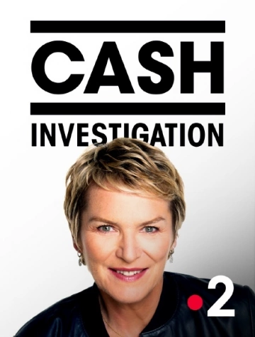 Cash investigation - Les profiteurs de crise 2024