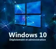 [LinkedIn] Windows 10: Le déploiement  [Tutoriels]