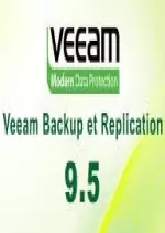 [Alphorm] Veeam Backup et Replication (Pack Versions 6.5 et 9.5) [Tutoriels]