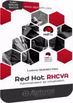 [Alphorm] Red Hat Enterprise Virtualization Réussir la certification RHCVA [Tutoriels]