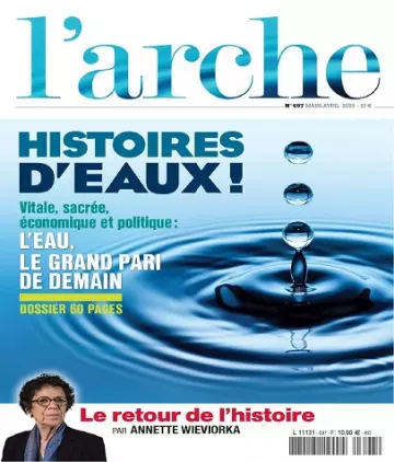 L’Arche Magazine N°697 – Mars-Avril 2023  [Magazines]