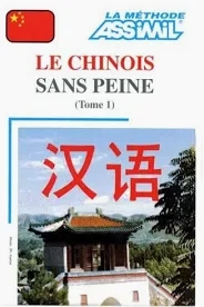 Assimil - Le Chinois Sans Peine [Livres]