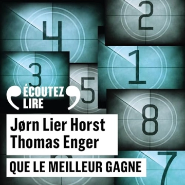 Que le meilleur gagne Jorn Lier Horst, Thomas Enger [AudioBooks]