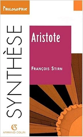 ARISTOTE - FRANÇOIS STIRN [Livres]