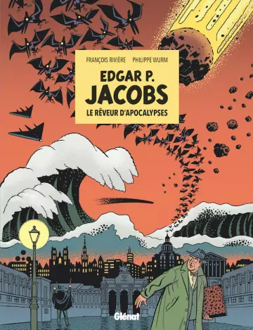 Edgar P. Jacobs - Le Rêveur d'apocalypses  [BD]