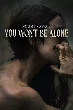 You Won’t Be Alone  [WEBRIP 1080p] - MULTI (FRENCH)