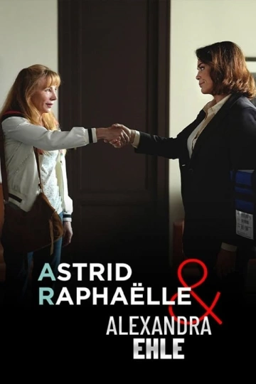 Astrid, Raphaëlle et Alexandra Ehle [WEB-DL 720p] - FRENCH