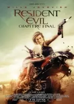 Resident Evil : Chapitre Final  [HDRiP MD] - FRENCH