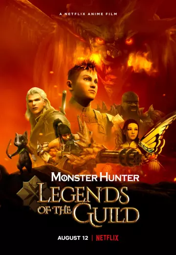 Monster Hunter: Legends Of The Guild  [HDRIP] - FRENCH