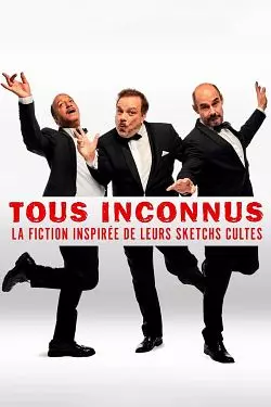 Tous Inconnus  [WEB-DL 720p] - FRENCH