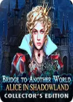 Bridge to another world 3 - Alice au pays des ombres  [PC]