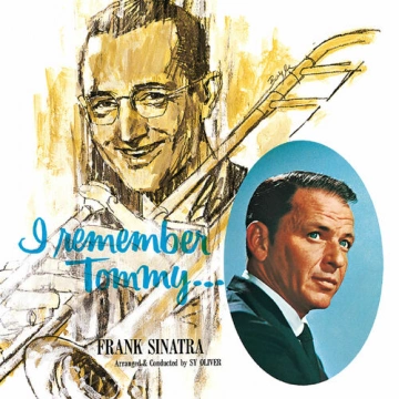 Frank Sinatra - I Remember Tommy [Albums]