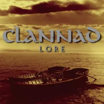 Clannad - Lore (2004 Remaster)  [Albums]