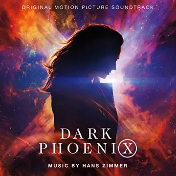Hans Zimmer - X-Men: Dark Phoenix (Original Motion Picture Soundtrack)  [B.O/OST]