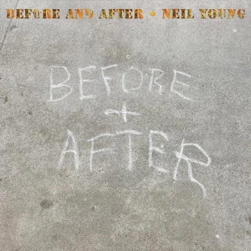 Neil Young - Before and After [Albums]