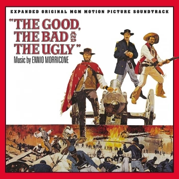 Ennio Morricone - The Good, The Bad And The Ugly (Expanded Original MGM Motion Picture Soundtrack) (2020) [B.O/OST]